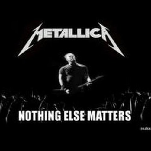 Metallica - Nothing Else Matters